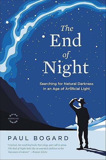 The End of Night by Paul Bogard