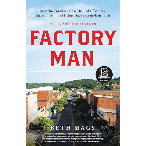 Factory Man by Beth Macy
