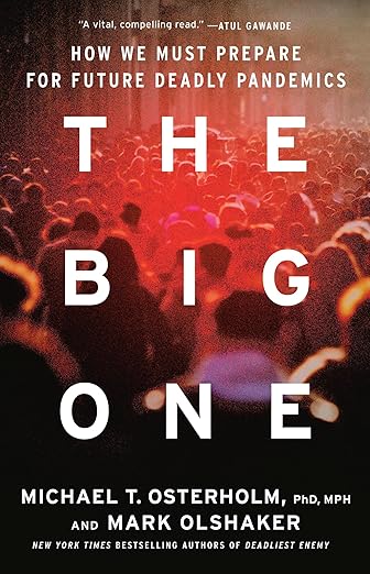 The Big One by Michael T. Osterholm PhD MPH
