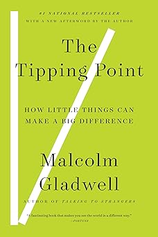The Tipping Point by Malcolm Gladwell