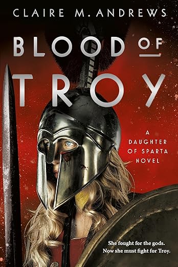 Blood of Troy by Claire Andrews
