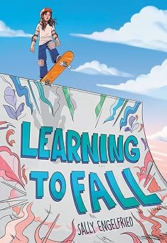 Learning to Fall by Sally Engelfried