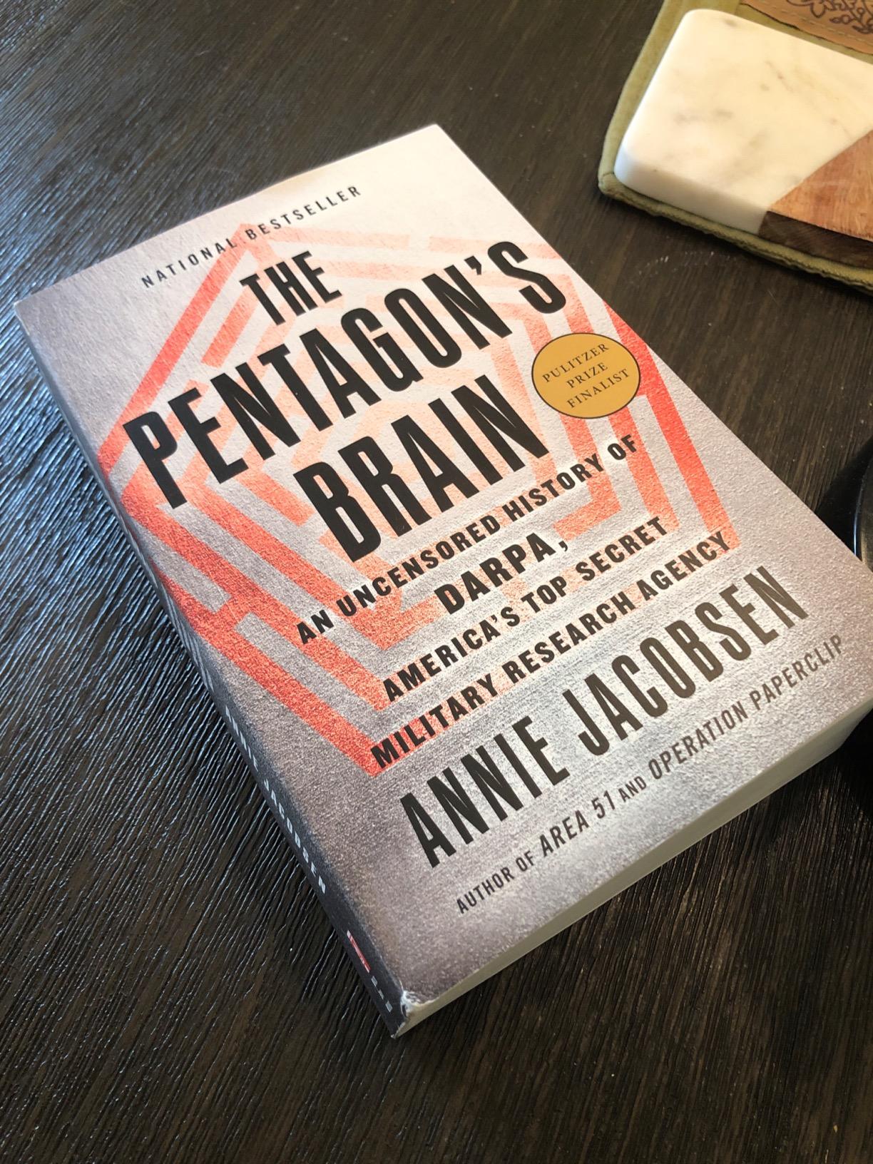 The Pentagon's Brain by Annie Jacobsen