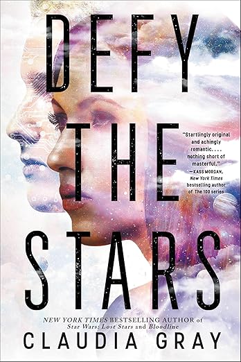 Defy the Stars by Claudia Gray