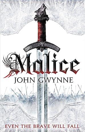 Malice by John Gwynne