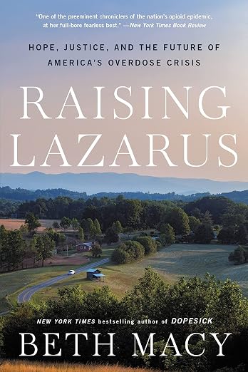 Raising Lazarus by Beth Macy