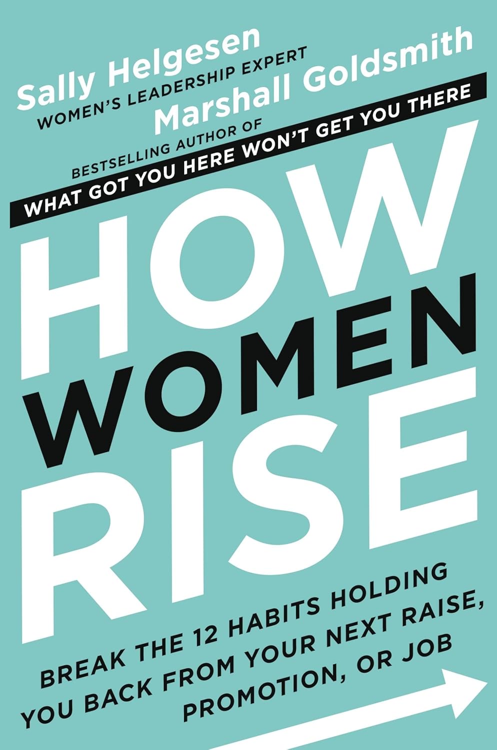 How Women Rise by Sally Helgesen