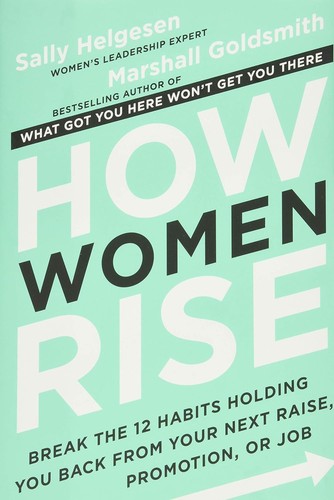 How Women Rise by Sally Helgesen