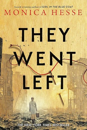 They Went Left by Monica Hesse