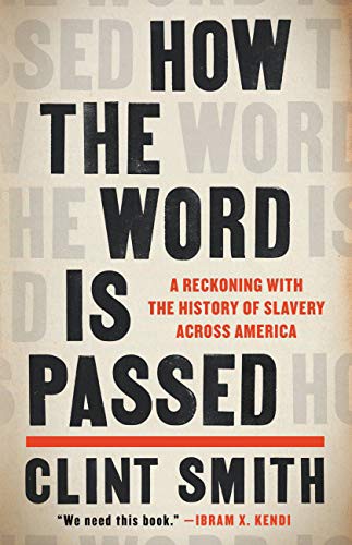 How the Word Is Passed by Clint Smith