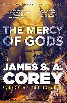The Mercy of Gods by James S. A. Corey