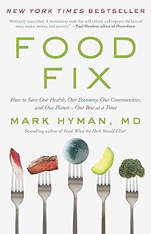 Food Fix by Dr. Mark Hyman MD