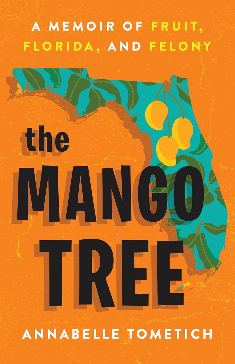 The Mango Tree by Annabelle Tometich