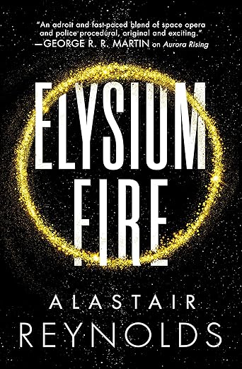 Elysium Fire by Alastair Reynolds