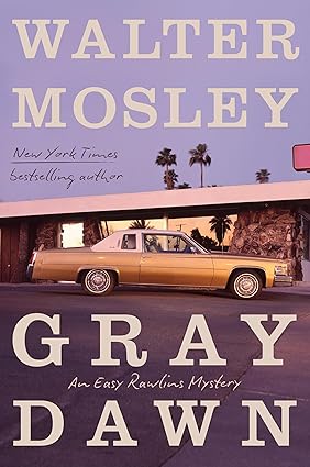 Gray Dawn by Walter Mosley