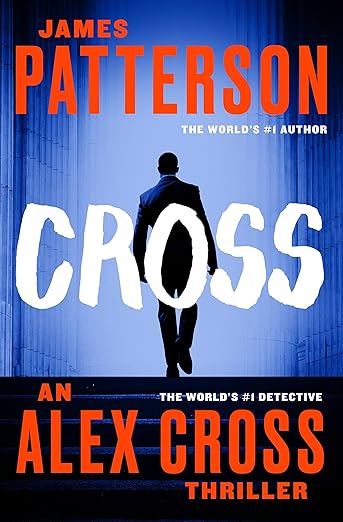 Cross by James Patterson