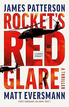 Rocket's Red Glare by James Patterson