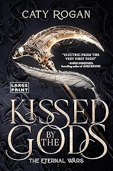 Kissed by the Gods by Caty Rogan