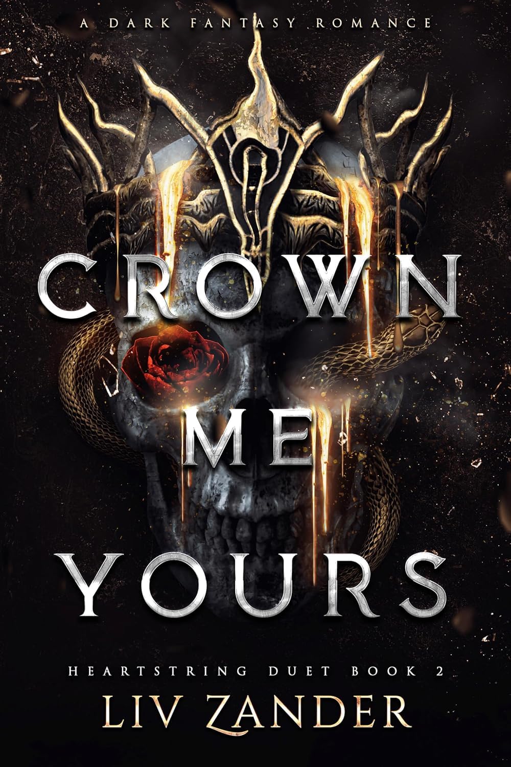 Crown Me Yours by Liv Zander