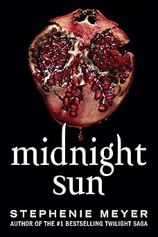 Midnight Sun by Stephenie Meyer