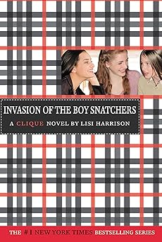 Invasion of the Boy Snatchers by Lisi Harrison