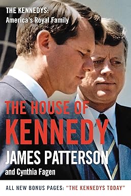 The House of Kennedy by James Patterson