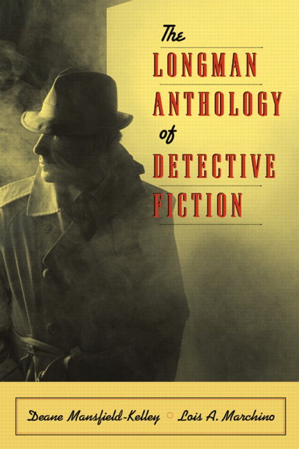 Longman Anthology of Detective Fiction, the by Deane Mansfield-Kelley
