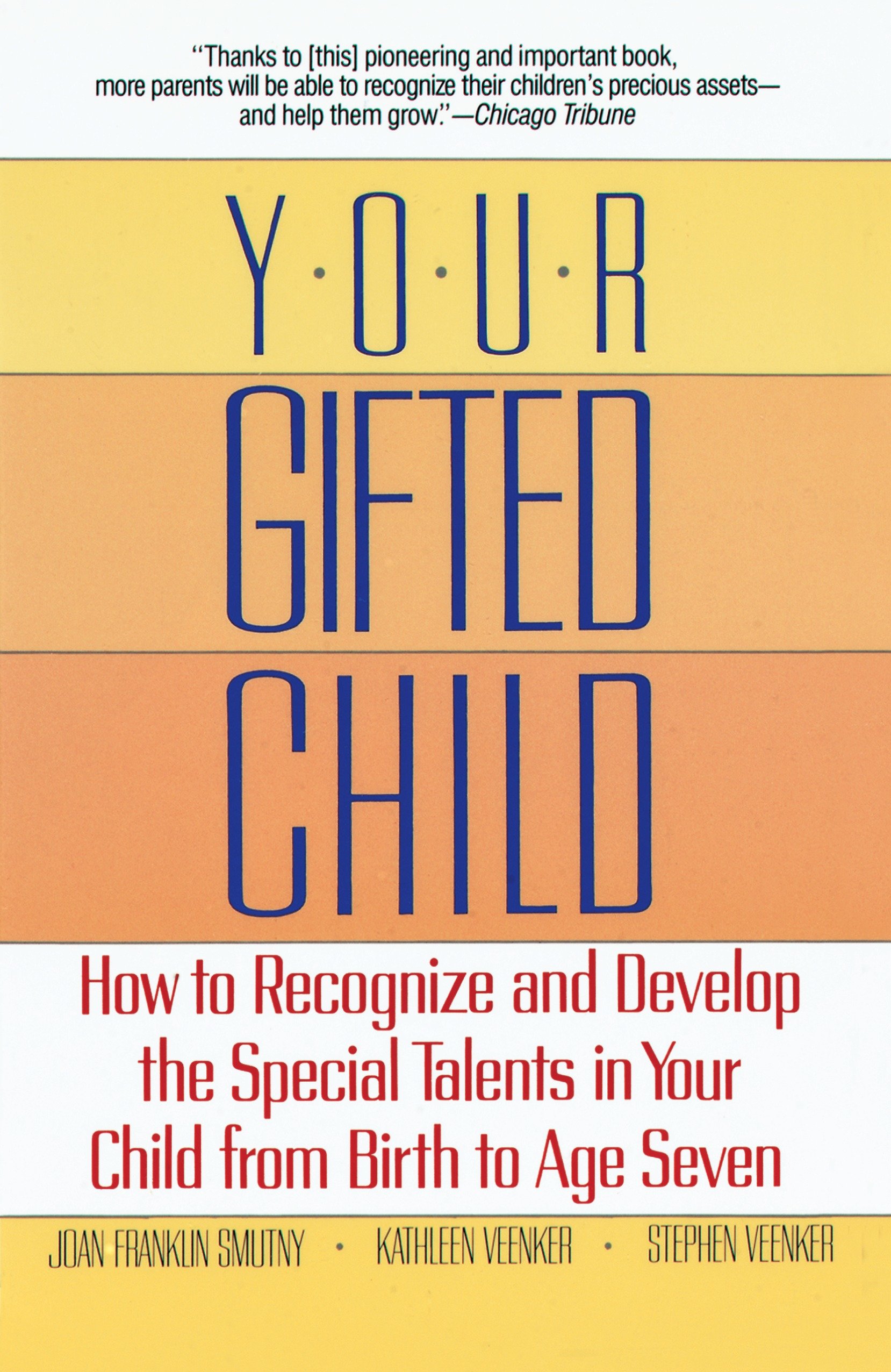 Your Gifted Child by Joan Franklin Smutny