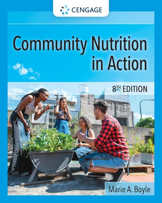 Community Nutrition in Action by Marie A. Boyle