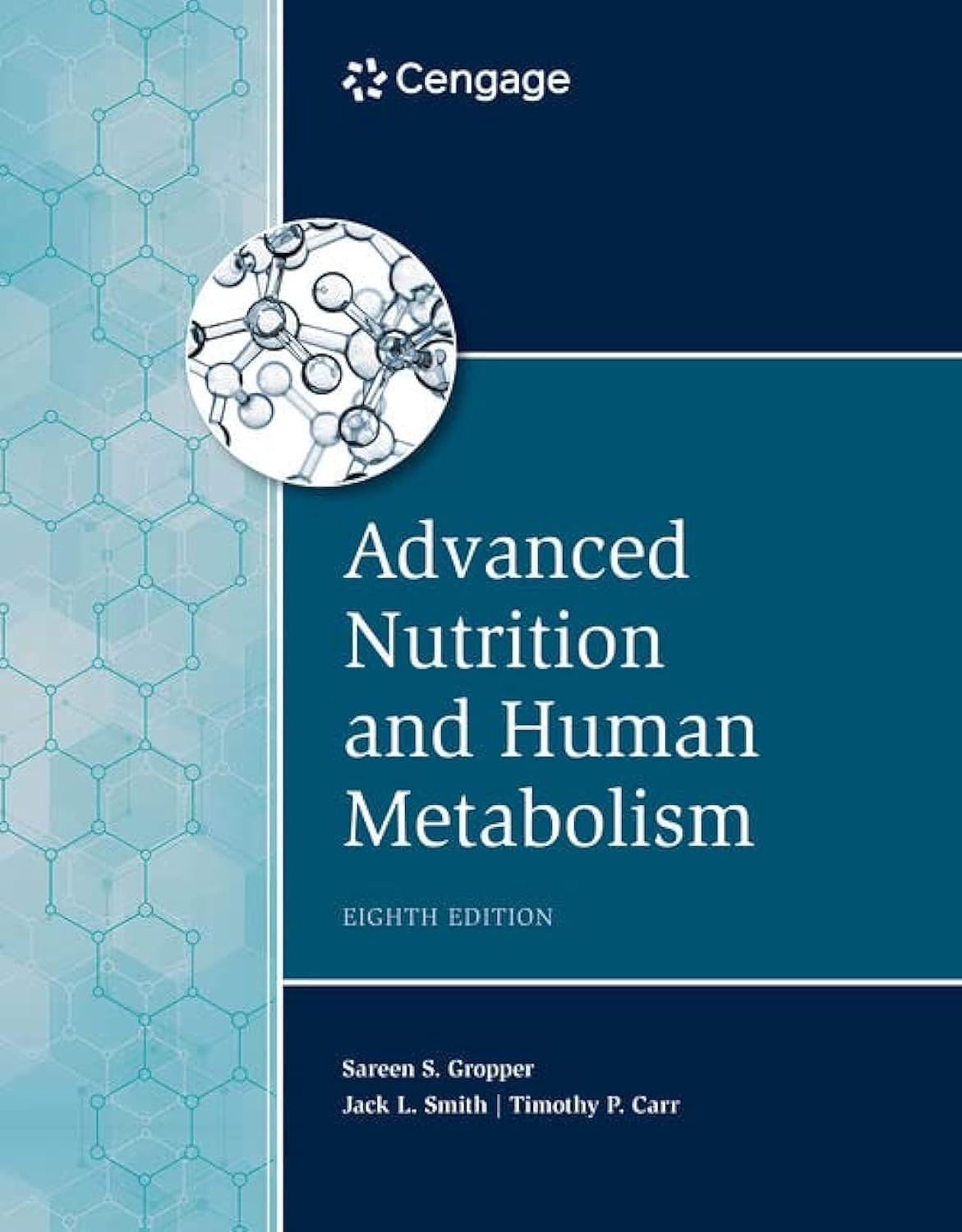 Advanced Nutrition and Human Metabolism by Sareen S. Gropper