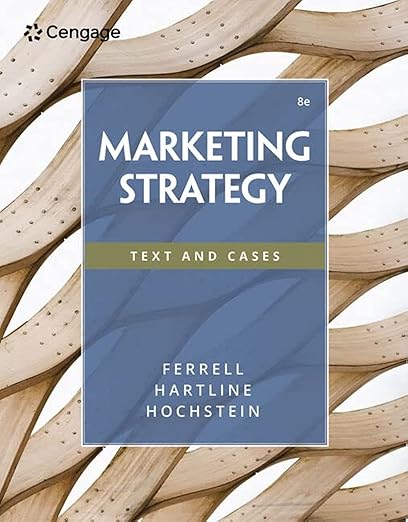 Marketing Strategy by O. C. Ferrell