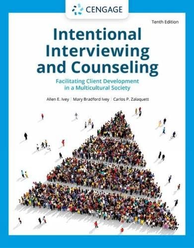 Intentional Interviewing and Counseling by Allen Ivey