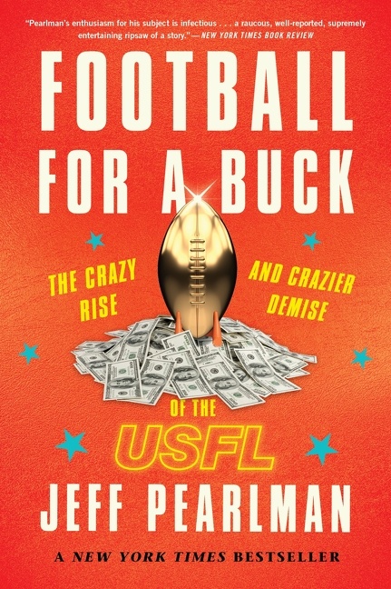 Football for a Buck by Jeff Pearlman