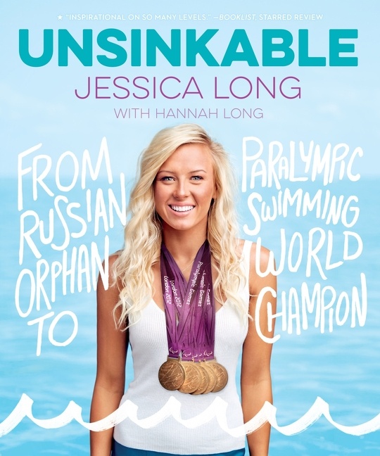 Unsinkable by Jessica Long