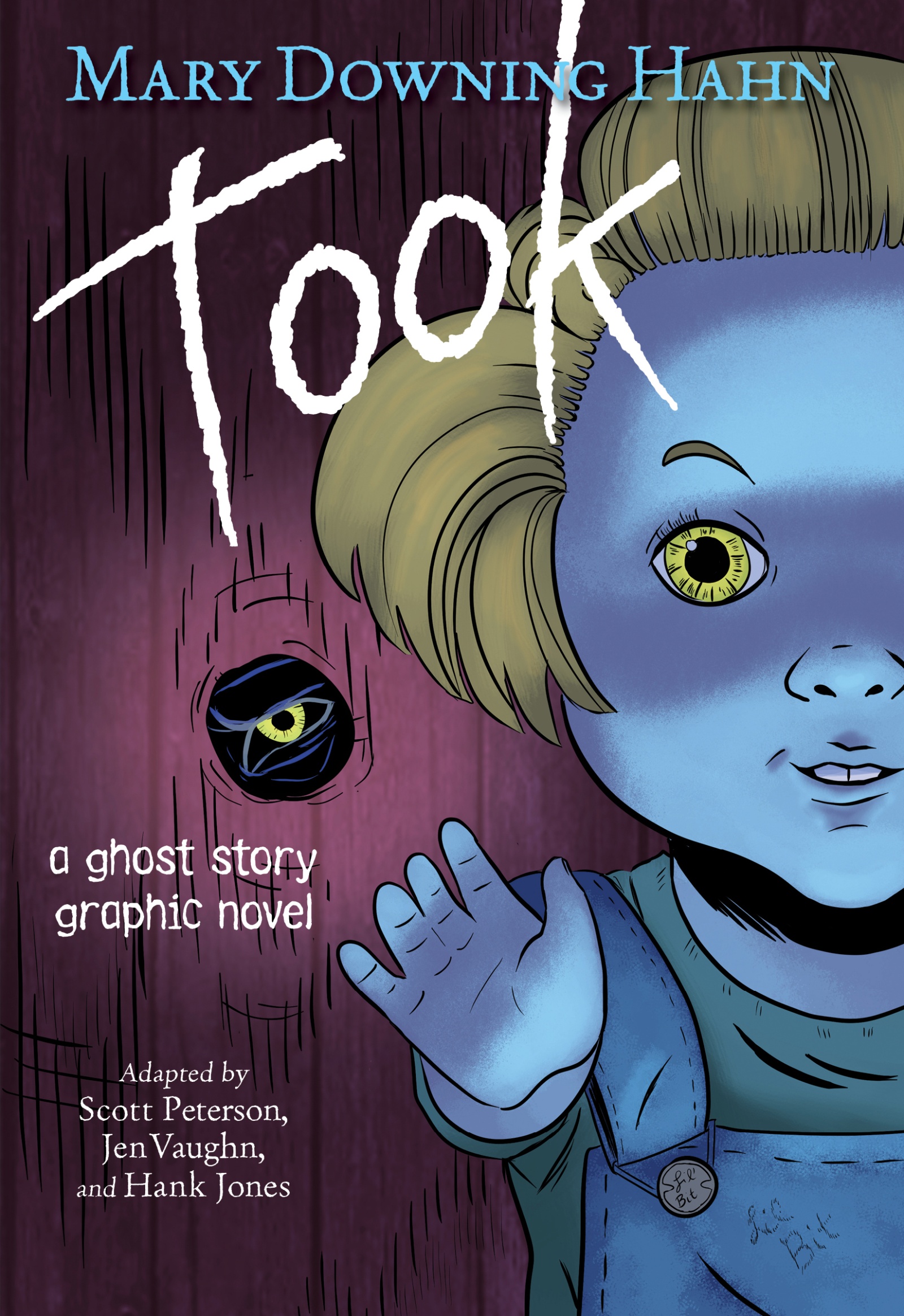 Took Graphic Novel by Mary Downing Hahn