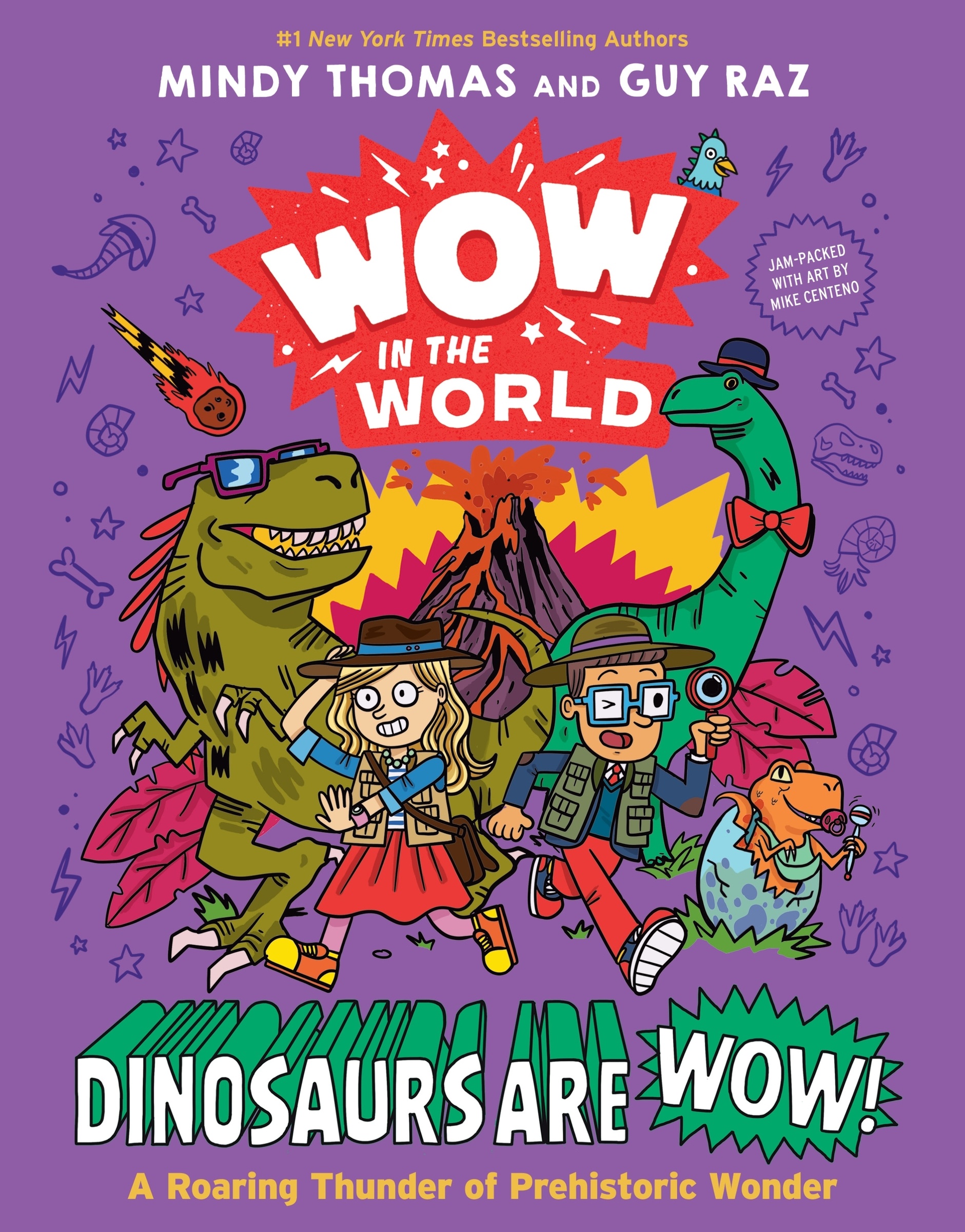 Wow in the World: Dinosaurs Are Wow! by Mindy Thomas