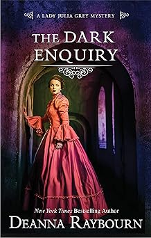 The Dark Enquiry by Deanna Raybourn