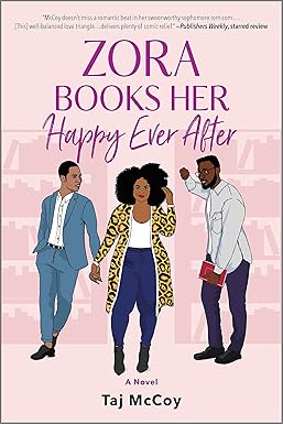Zora Books Her Happy Ever After by Taj McCoy