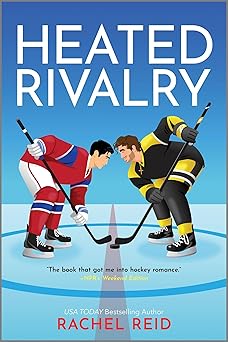 Heated Rivalry by Rachel Reid