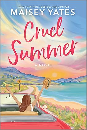 Cruel Summer by Maisey Yates