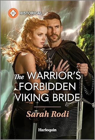 The Warrior's Forbidden Viking Bride by Sarah Rodi