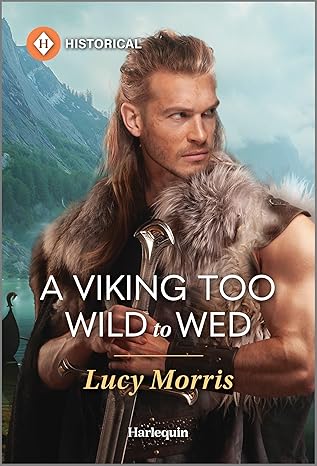 A Viking Too Wild to Wed by Lucy Morris