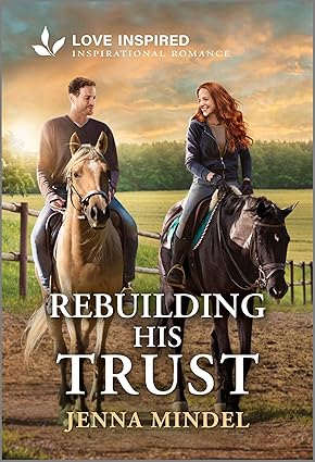 Rebuilding His Trust by Jenna Mindel