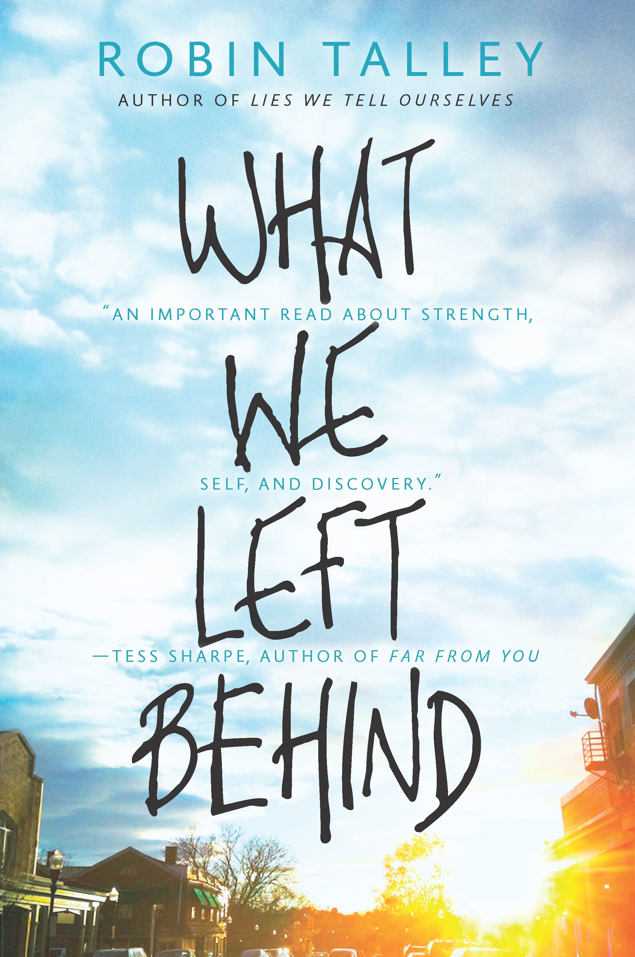 What We Left Behind by Robin Talley