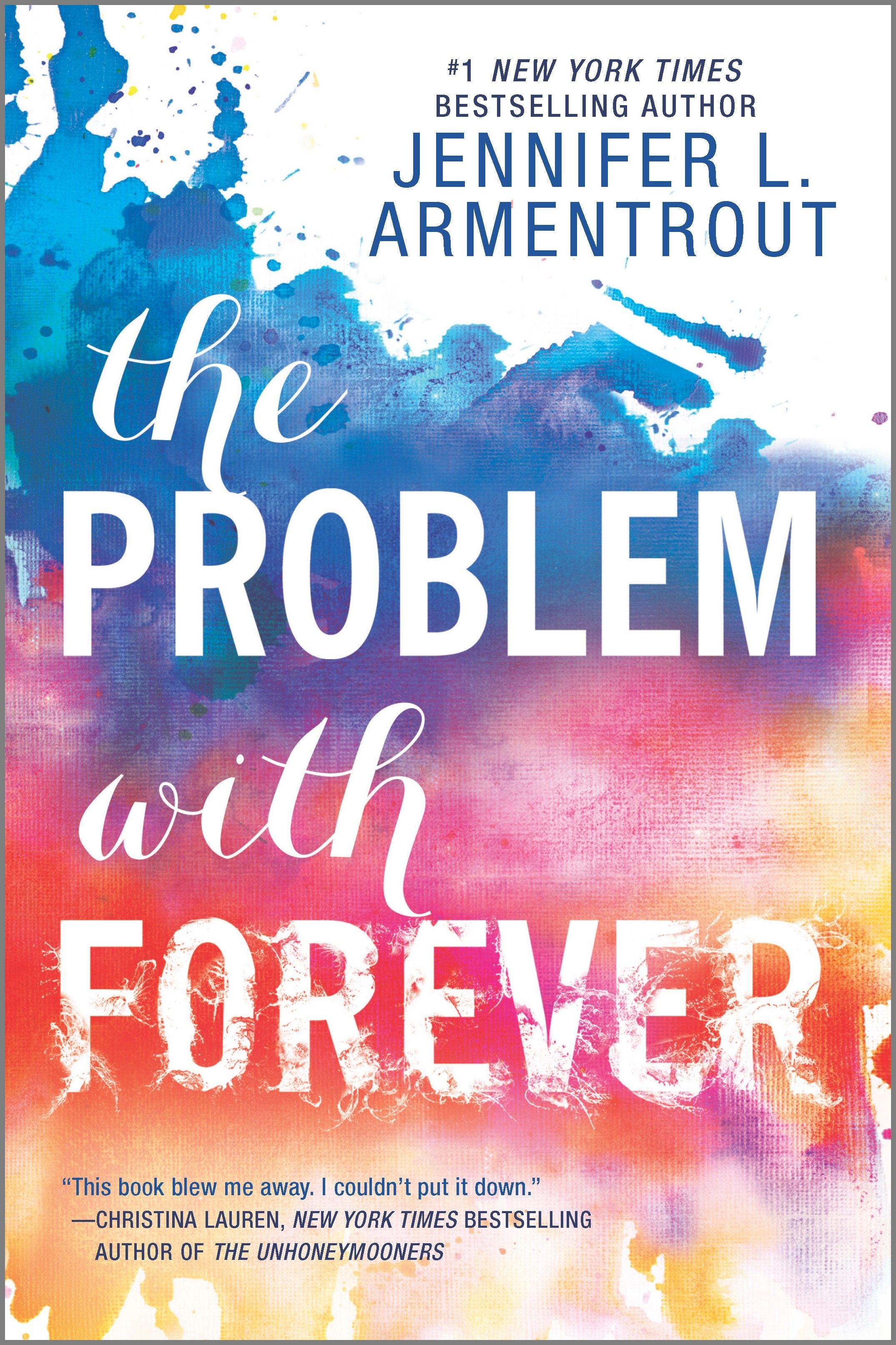 The Problem With Forever by Jennifer L. Armentrout
