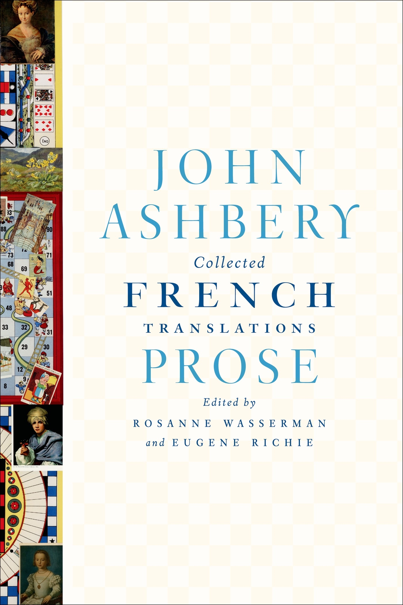 Collected French Translations: Prose by John Ashbery