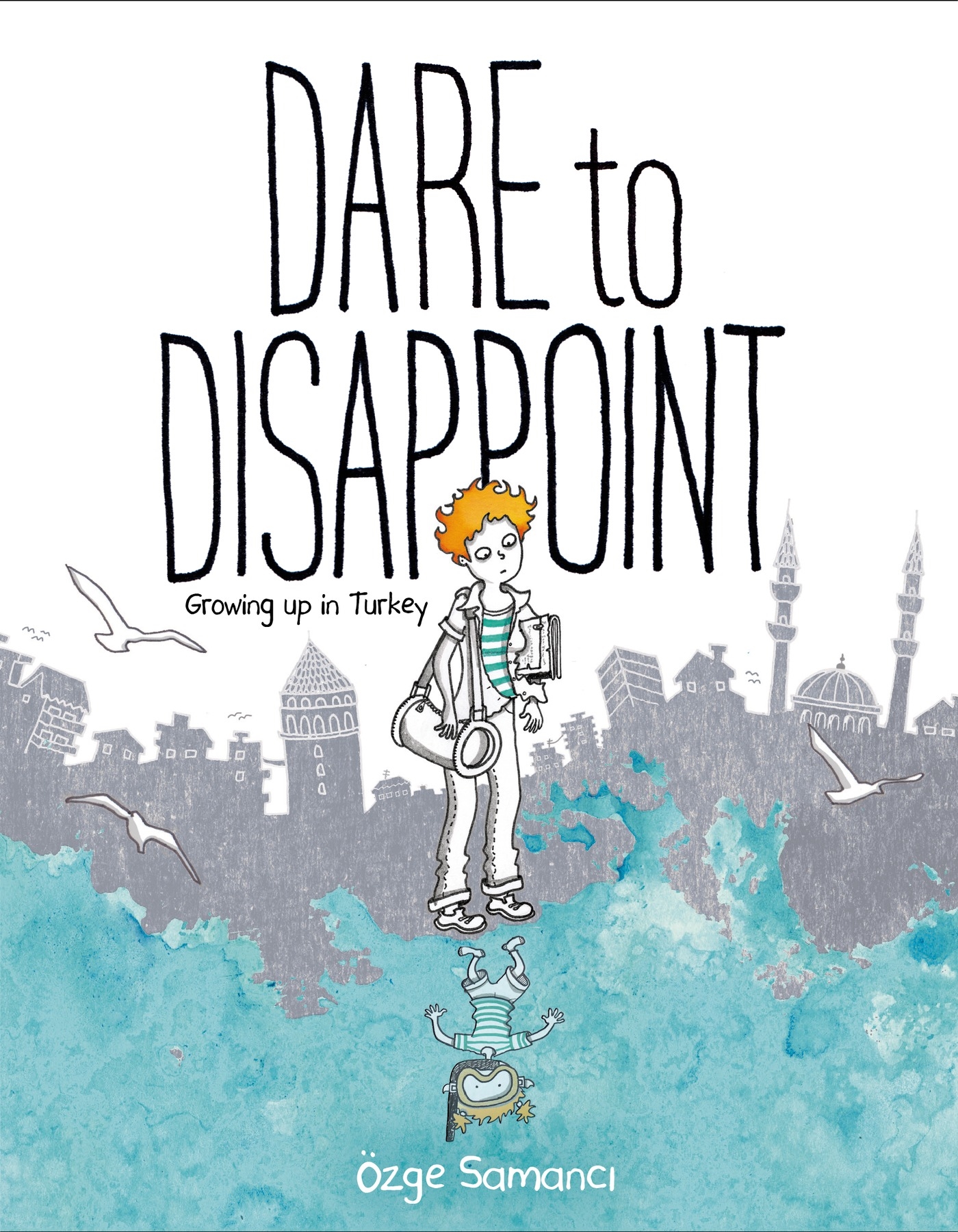 Dare to Disappoint by Ozge Samanci