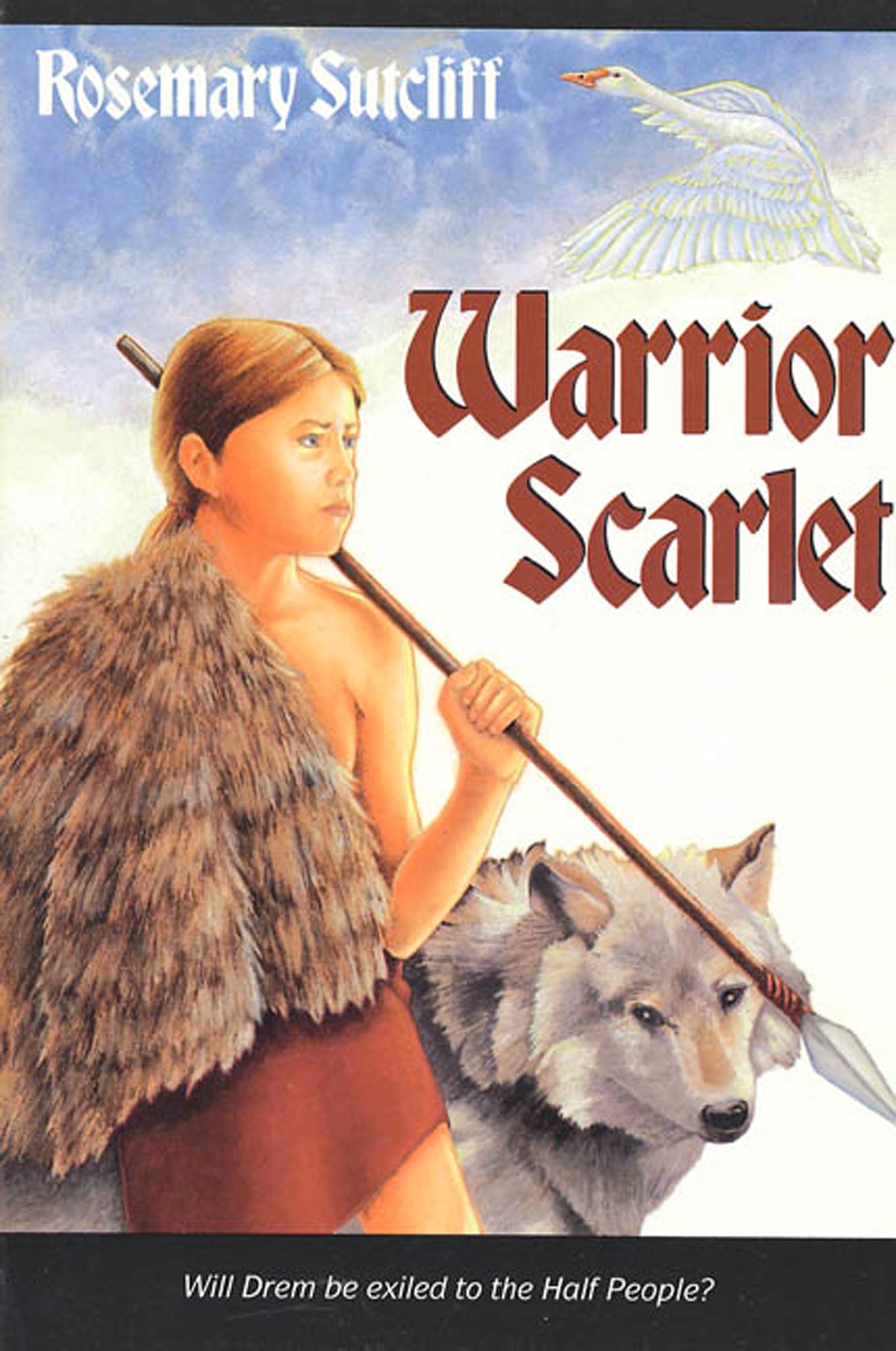 Warrior Scarlet by Rosemary Sutcliff