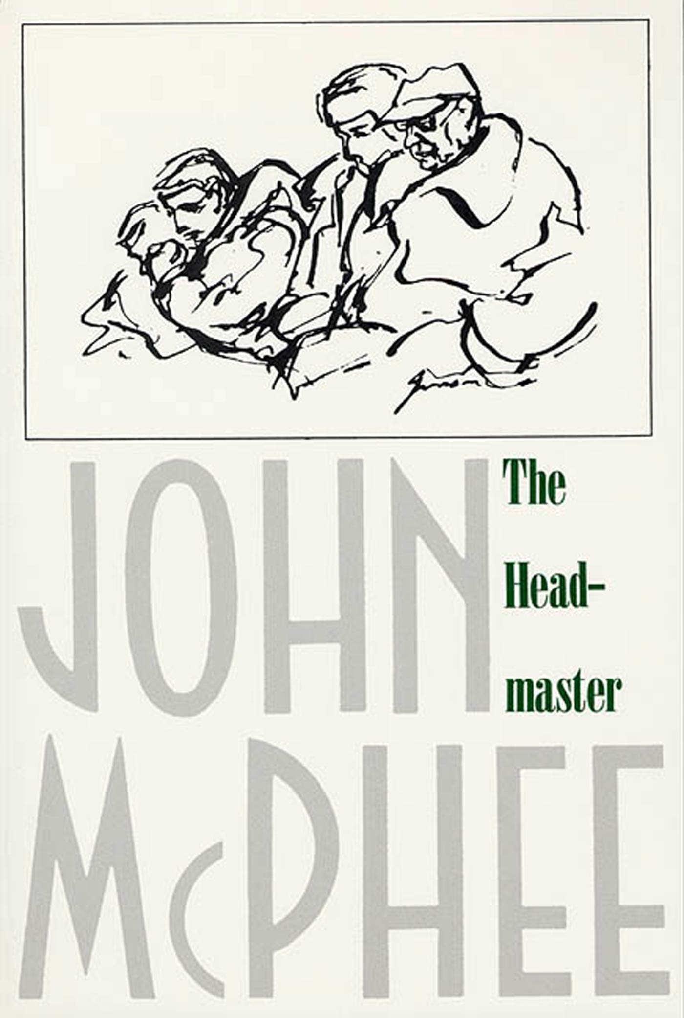 The Headmaster by John McPhee