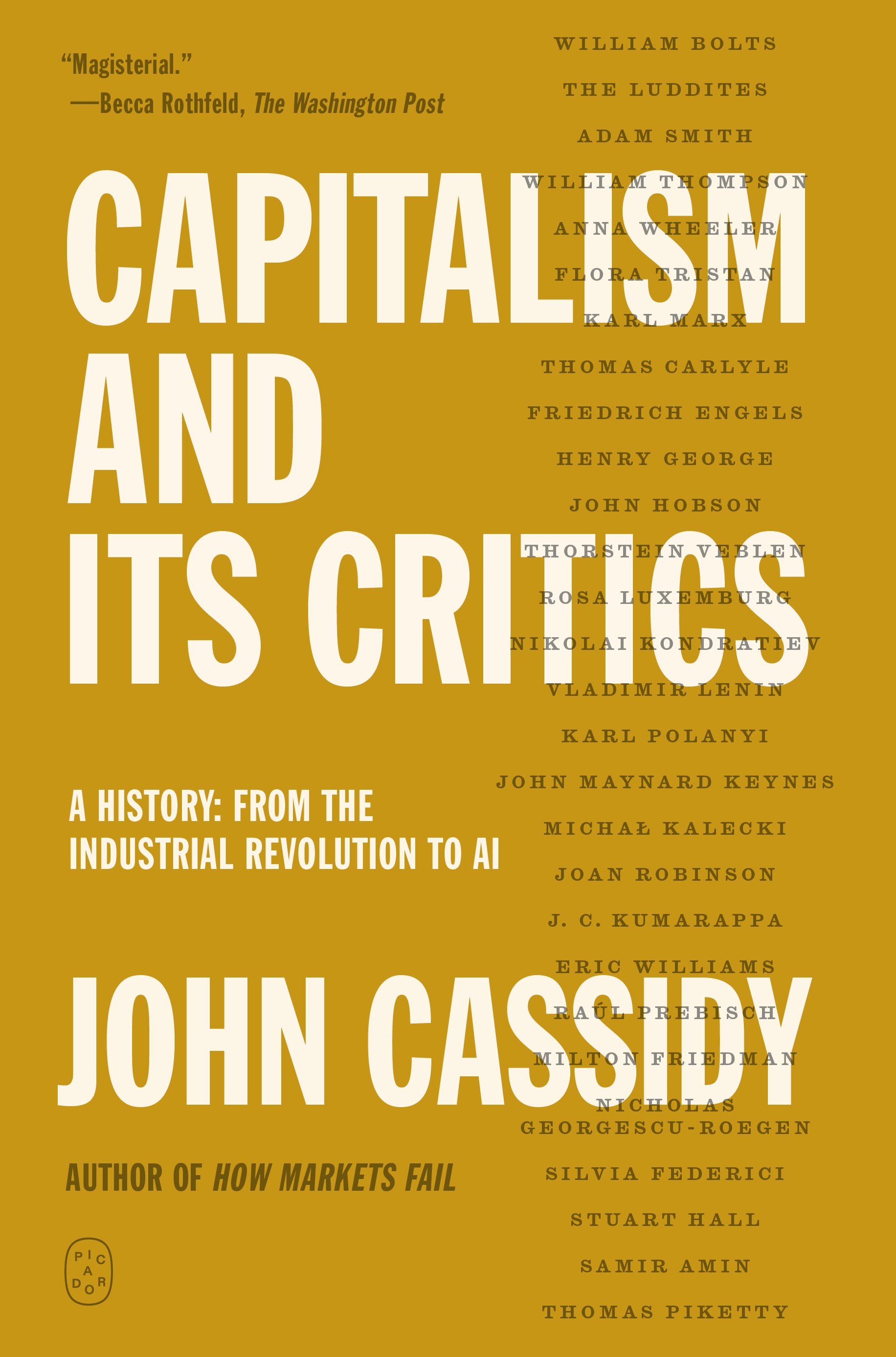 Capitalism and Its Critics by John Cassidy